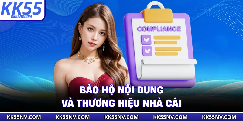 Bảo hộ nội dung và thương hiệu nhà cái